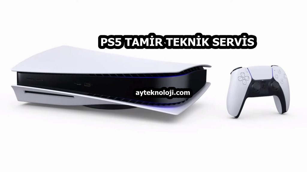 Playstation 5 Ps5 Tamiri Teknik Servis