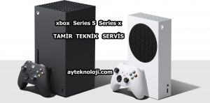 Microsoft Xbox Series X ile Xbox Series S Tamiri Teknik Servis